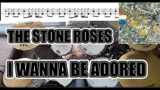The Stone Roses - I Wanna Be Adored - Drum Cover With SHEET MUSIC