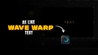 WAVE WARP TEXT LIKE AE ☺  IN ALIGHTMOTION ▪︎ ASH CREATIONS X  ▪︎ ALIGHTMOTION TUTORIAL ▪︎