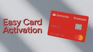 How to Activate Your Santander Employee Card by Phone - step by step