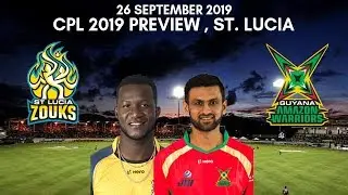 CPL 2019 St. Lucia Zouks vs Guyana Amazon Warriors Preview - 26 September 2019 | St. Lucia