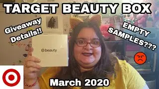 Empty Samples??? Target Beauty Box March 2020 Unboxing & Review (Giveaway Details!!!)