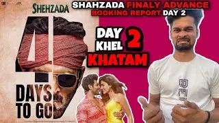 SHAHZADA Day 2 Finally Advance Booking Report | Shahzada Total Advance Booking Collection |#X2BUBBLE