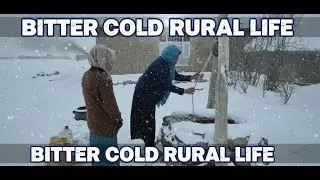 A Snowy Day in a Mountain Village | Winter Cooking & Daily Life | Bitter Cold Rural Life