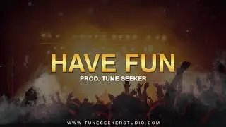 Modern G-funk West Coast Rap Instrumental | Tyga Type Beat - Have Fun (prod. by Tune Seeker)