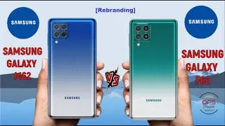 Samsung Galaxy M62 vs Samsung Galaxy F62 [Rebranding]