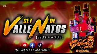 Set De Vallenatos Jes&uacute;s Manuel. Dj WAYLI EL MATADOR. THE GANCHO DISCPLAY 