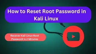 Forgot Your Kali Linux Password? / Reset Lost Root Password in Kali Linux (100% Working)