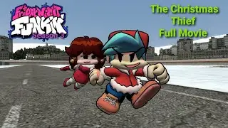 FNF Shorts S3: The Christmas Thief Full Movie