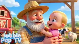 Old MacDonald Had a Farm | Animal Sounds | Nursery Rhymes for Kids | Bubble Pop TV