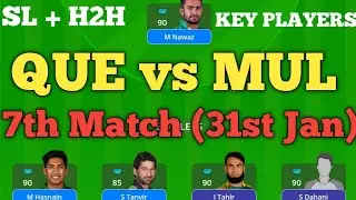 QUE vs MUL Dream11 Team | QUE vs MUL Dream11 Team Prediction | MUL vs QUE Dream11 PSL Match 7 2022.