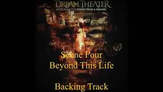 6. Dream Theater - Scene Four : Beyond This Life Guitar Backing Track
