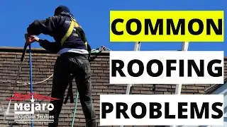 Common Roofing Problems and Danger Signals - Inspections Today with Mejaro Inspection Services