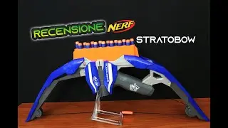 Recensione Nerf Stratobow Ita || Il Mio Secondo Arco Nerf!!