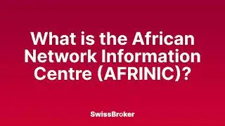 What is the meaning of the African Network Information Centre (AFRINIC)? [Audio Explainer]