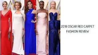 2018 OSCAR RED CARPET BEST & WORST DRESSED( FASHION REVIEW )