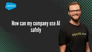 How can my company use AI safely?