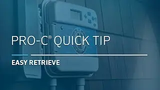 Контроллер полива Pro-C Advanced: 07, Easy Retrieve