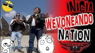 WBikers INICIA Wevoneando Nation