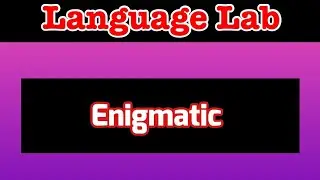 Enigmatic meaning in English and Urdu|language lab