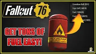 How To Get Tons of Fuel Fast - Fallout 76