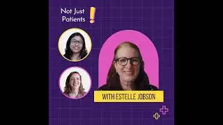 Equipping Patients for Shared Decision-Making | Estelle Jobson