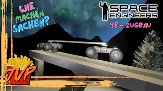 GLEISE UND DER ERSTE ZUG -- WIE MACHEN SACHEN? #48 --- Space Engineers Tutorial Survival
