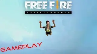 Free Fire  Battlegrounds * FULL GAMEPLAY (No Commentary)