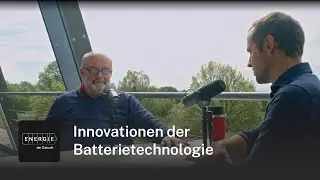 01 Von Blei zu Natrium-Ionen: Innovationen der Batterietechnologie | Energie der Zukunft