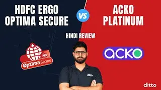 HDFC ERGO Optima Secure vs Acko Platinum HINDI Review | BEST INSURANCE?| Detailed Comparison | Ditto