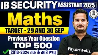IB Security Assistant Maths Class 2025 | IB SA Math Practice Set | IB SA Maths Classes | Shubham Sir