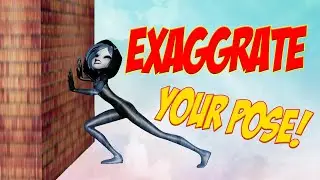Exaggerate your pose