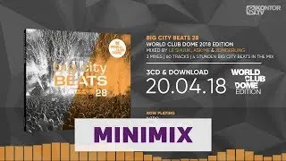 Big City Beats 28 - World Club Dome 2018 Edition (Official Minimix HD)