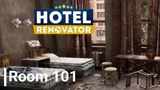 Room 101 | Hotel Renovator
