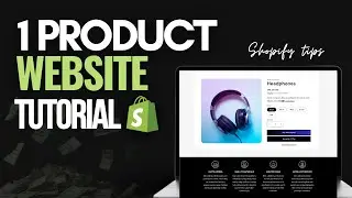 КАК СОЗДАТЬ МАГАЗИН SHOPIFY С ОДНИМ ТОВАРОМ | Советы по использованию домашней страницы