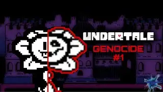 OH THE HORROR | Undertale Genocide Route #1