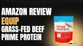 Beef Protein Powder Review 🥩 | Equip Foods Prime Protein (Grass-Fed & Clean)