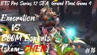 Execration vs BOOM (skem - CHEN) - BTS Pro Series 12: SEA - Grand Final Game 4