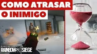 DICAS PRO: O TEMPO &Eacute; SEU MELHOR AMIGO || RAINBOW SIX SIEGE