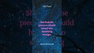 Girl Fact For Your Life Part-1 #love_status #heartbreak #heartbreakingquotes #heartbreakingstatus