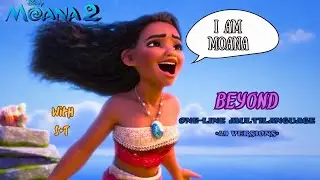 Moana 2- 𝐁𝐞𝐲𝐨𝐧𝐝|| ''𝑰 𝒂𝒎 𝑴𝒐𝒂𝒏𝒂'' (One-Line Multilanguage) w/S+T