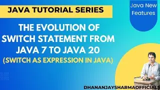 switch expression in Java | Evolution of switch Statement From Java 7-Java 20 | Java New Features