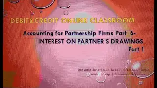 Interest on Partner's Drawings Part 1