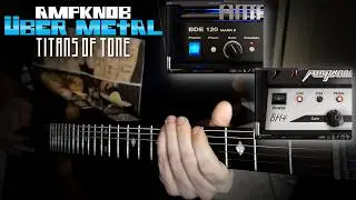 Brutal Tones with the &Uuml;ber Metal Ampknobs by Bogren Digital