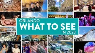 Orlando: What to See in 2023 | Visit Orlando