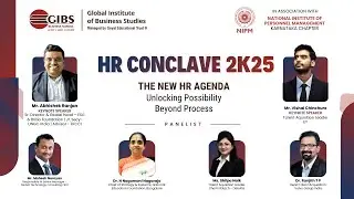 GIBS HR Conclave 2025 Full Event | GIBS Business School &ndash; Premier PGDM/MBA/BBA College in Bangalore