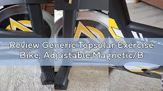 Review Generic Topsolar Exercise Bike, Adjustable Magnetic/Brake Pad Resistance Silent Belt Drive, I