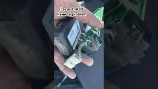Lexus ls430 (remote problem ) solved #automobile #repair #diy