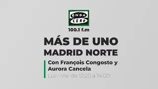 Más de Uno Madrid Norte, lunes 26 de enero de 2026