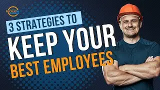 Employee Retention Strategies: 3 Proven Ways to Keep Your Best Employees
