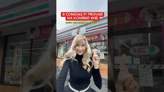 As melhores COMIDAS da KONBINI no Jap&atilde;o 🍙 7Eleven, Lawson e Family Mart 🇯🇵 #japao #konbini